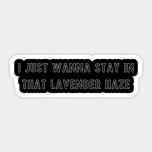 Lavender Haze Sticker